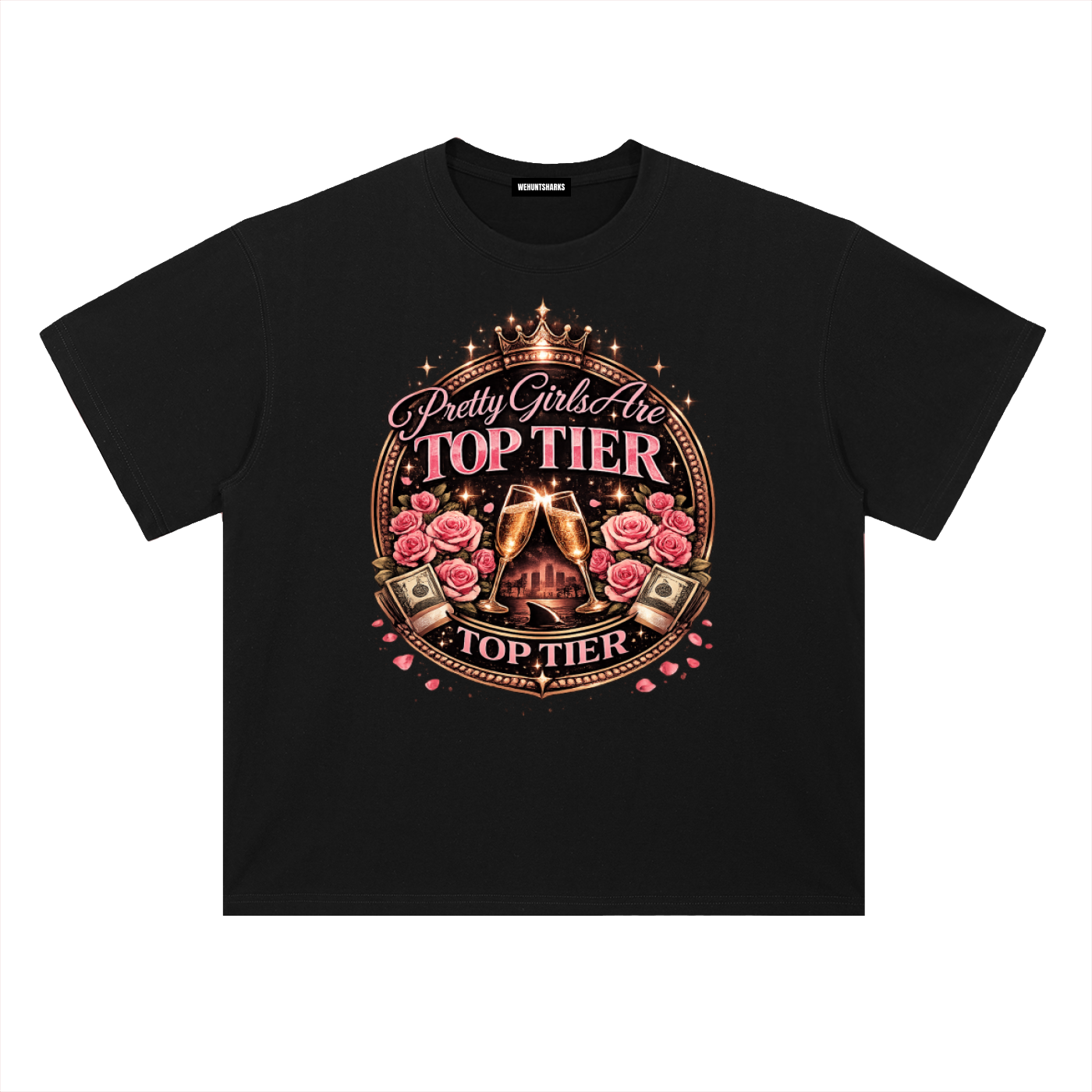 Pretty Girls are Top Tier Standard Tee