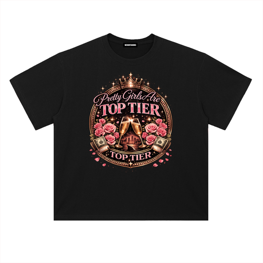 Pretty Girls are Top Tier Standard Tee
